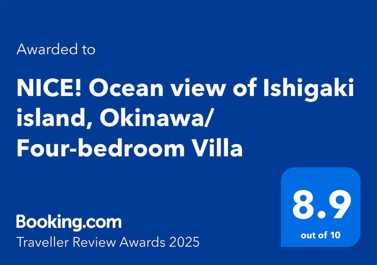 "Nice!" Ocean View Of Ishigaki Island, Okinawa/ Four-Bedroom Villa Esterno foto